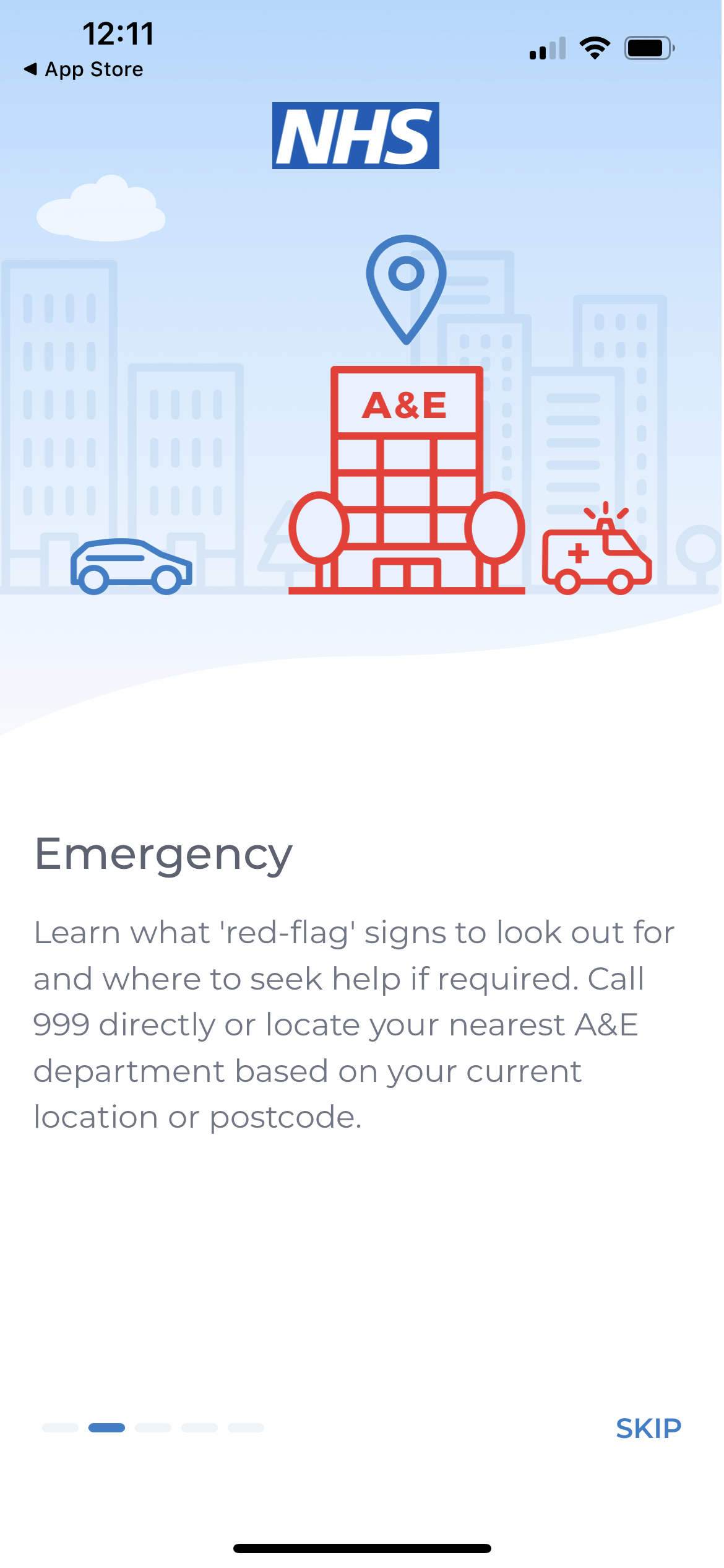 Emergency
Learn what 'red-flag' signs to look out for and where to seek help if required. Call 999 directly or locate your nearest A&E department based on your current location or postcode.