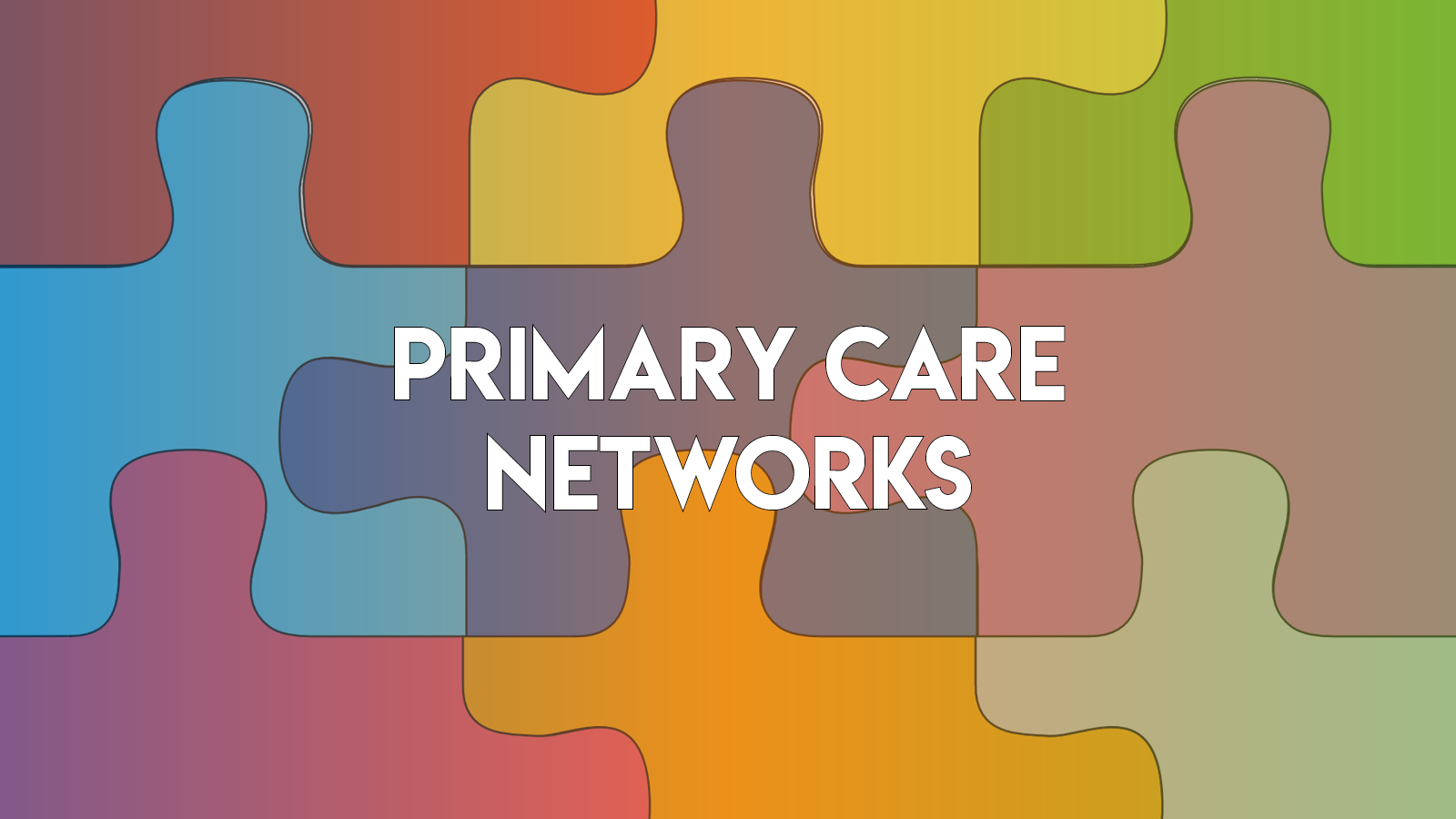 A multicoloured puzzle is shown with the words 'Primary Care Networks' across the front and centre